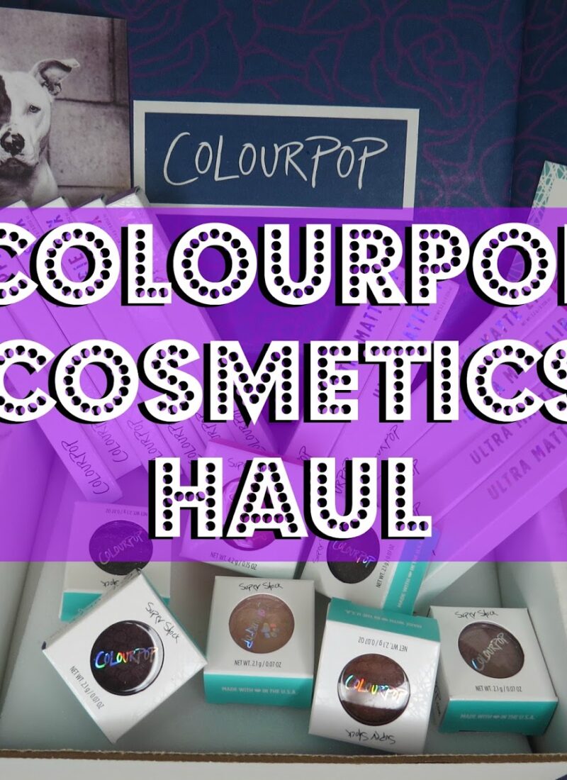 Colourpop Cosmetics Eyeshadow, Lippie Stix, & Ultra Matte Lip Haul + Swatches!